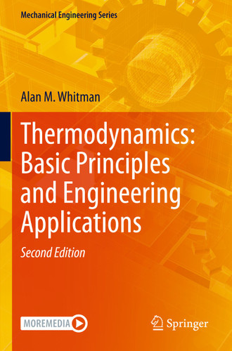 Thermodynamics: Basic Principles and Engineering Applications (Mechanical Engineering Series) book cover by Alan M. Whitman