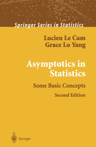 Asymptotics in Statistics: Some Basic Concepts (Springer Series in Statistics) book cover by Lucien Le Cam, Grace Lo Yang