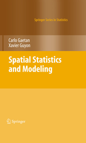 Spatial Statistics and Modeling (Springer Series in Statistics) book cover by Carlo Gaetan, Xavier Guyon