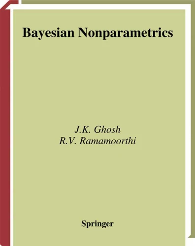 Bayesian Nonparametrics (Springer Series in Statistics) book cover by J.K. Ghosh, R.V. Ramamoorthi