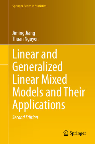 Linear and Generalized Linear Mixed Models and Their Applications (Springer Series in Statistics) book cover by Jiming Jiang, Thuan Nguyen