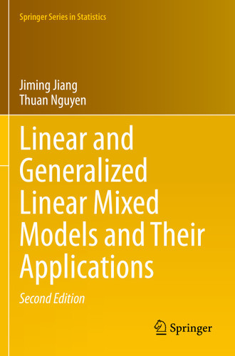 Linear and Generalized Linear Mixed Models and Their Applications (Springer Series in Statistics) book cover by Jiming Jiang, Thuan Nguyen