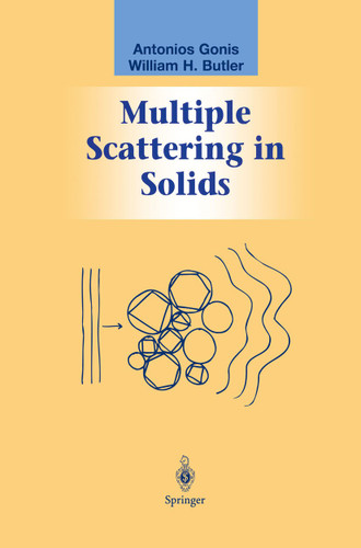 Multiple Scattering in Solids (Graduate Texts in Contemporary Physics) book cover by Antonios Gonis, William H. Butler