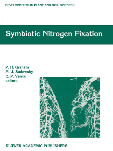Symbiotic Nitrogen Fixation: Proceedings of the 14th North American Conference on Symbiotic Nitrogen Fixation, July 25–29, 1993, University of Minnesota, St. Paul, Minnesota, USA (Developments in Plant and Soil Sciences #57) book cover by 
