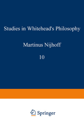 Studies in Whitehead’s Philosophy (Tulane Studies in Philosophy #10) book cover by Edward G. Ballard, Alan B. Brinkley, Ramona T. Cormier, Harold N. Lee, Stephen C. Pepper, Andrew J. Reck, Robert C. Whittemore