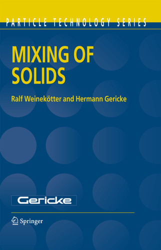Mixing of Solids (Particle Technology Series #12) book cover by Ralf Weinekötter, H. Gericke