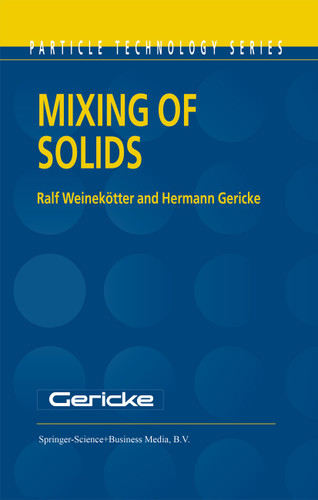 Mixing of Solids (Particle Technology Series #12) book cover by Ralf Weinekötter, H. Gericke