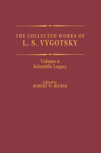 The Collected Works of L. S. Vygotsky: Scientific Legacy (Cognition and Language: A Series in Psycholinguistics) book cover by L.S. Vygotsky