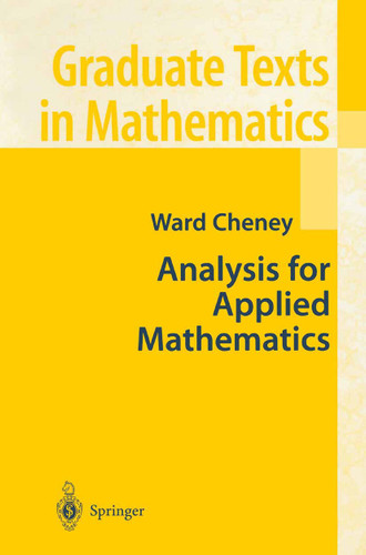 Analysis for Applied Mathematics (Graduate Texts in Mathematics #208) book cover by Ward Cheney