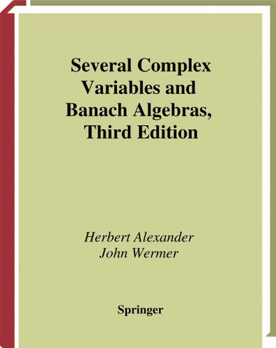 Several Complex Variables and Banach Algebras (Graduate Texts in Mathematics #35) book cover by Herbert Alexander, John Wermer