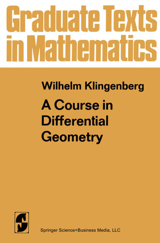A Course in Differential Geometry (Graduate Texts in Mathematics #51) book cover by W. Klingenberg