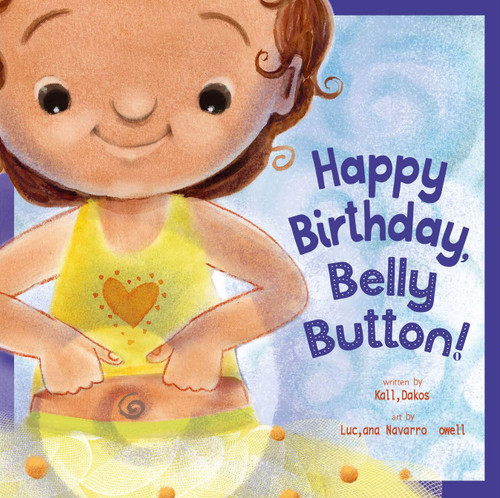 Happy Birthday, Belly Button! book cover by Kalli Dakos