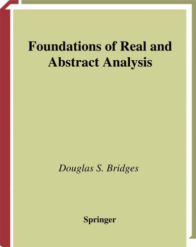 Foundations of Real and Abstract Analysis (Graduate Texts in Mathematics #174) book cover by Douglas S. Bridges
