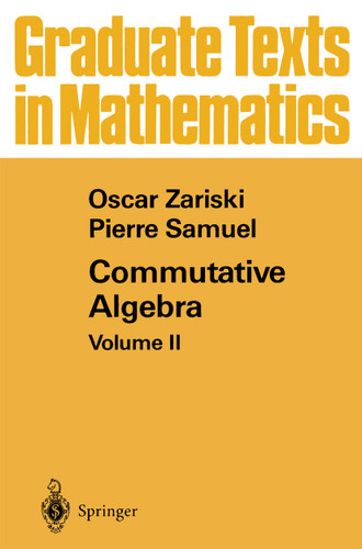 Commutative Algebra: Volume II (Graduate Texts in Mathematics #29) book cover by Oscar Zariski, Pierre Samuel