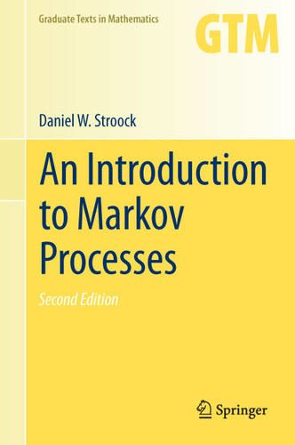 An Introduction to Markov Processes (Graduate Texts in Mathematics #230) book cover by Daniel W. Stroock