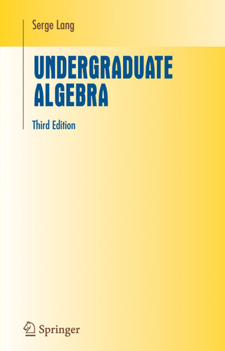 Undergraduate Algebra (Undergraduate Texts in Mathematics) book cover by Serge Lang