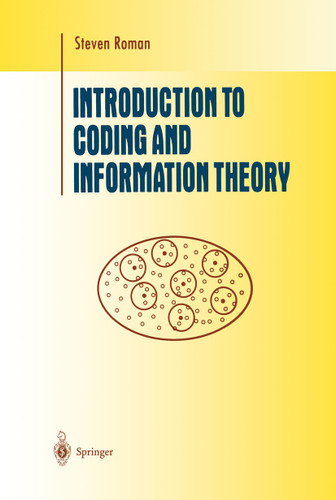 Introduction to Coding and Information Theory (Undergraduate Texts in Mathematics) book cover by Steven Roman