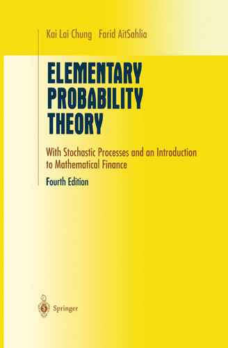 Elementary Probability Theory: With Stochastic Processes and an Introduction to Mathematical Finance (Undergraduate Texts in Mathematics) book cover by Kai Lai Chung, Farid AitSahlia