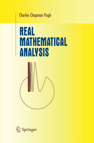 Real Mathematical Analysis (Undergraduate Texts in Mathematics) book cover by Charles Chapman Pugh