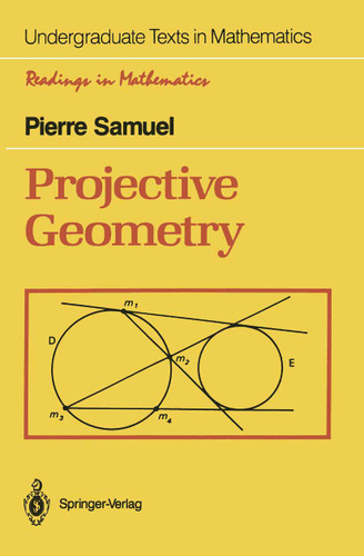 Projective Geometry (Undergraduate Texts in Mathematics) book cover by Pierre Samuel