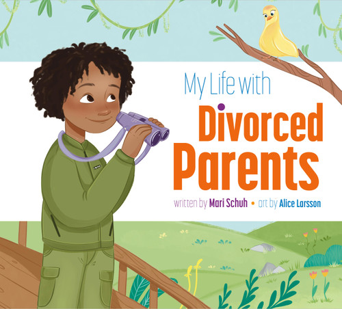 My Life with Divorced Parents book cover by Mari Schuh