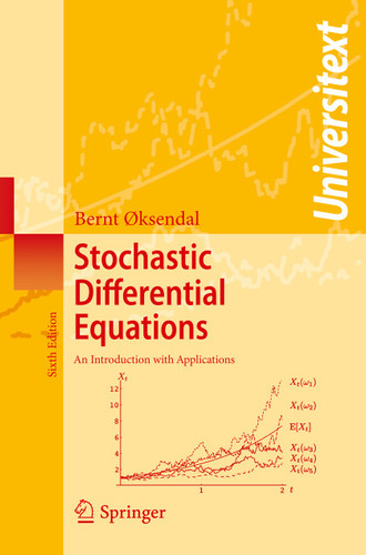 Stochastic Differential Equations: An Introduction with Applications (Universitext) book cover by Bernt Øksendal