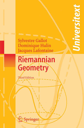 Riemannian Geometry (Universitext) book cover by Sylvestre Gallot, Dominique Hulin, Jacques Lafontaine