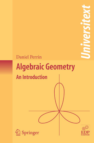 Algebraic Geometry: An Introduction (Universitext) book cover by Daniel Perrin
