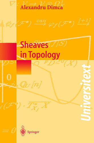 Sheaves in Topology (Universitext) book cover by Alexandru Dimca
