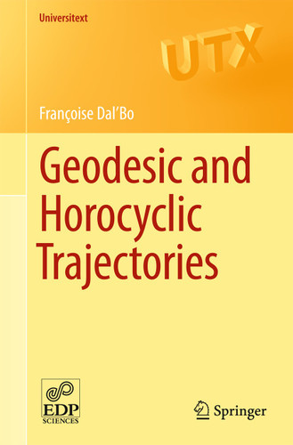 Geodesic and Horocyclic Trajectories (Universitext) book cover by Françoise Dal’Bo