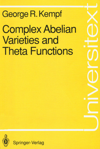 Complex Abelian Varieties and Theta Functions (Universitext) book cover by George R. Kempf