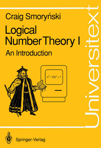 Logical Number Theory I: An Introduction (Universitext) book cover by Craig Smorynski