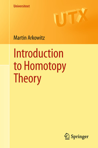 Introduction to Homotopy Theory (Universitext) book cover by Martin Arkowitz