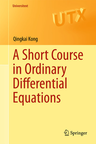 A Short Course in Ordinary Differential Equations (Universitext) book cover by Qingkai Kong