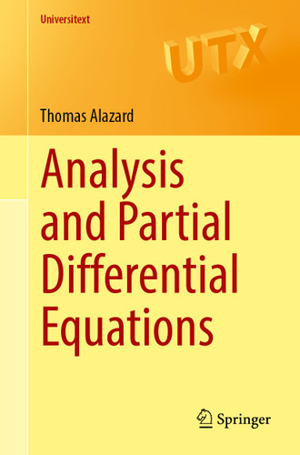 Analysis and Partial Differential Equations (Universitext) book cover by Thomas Alazard