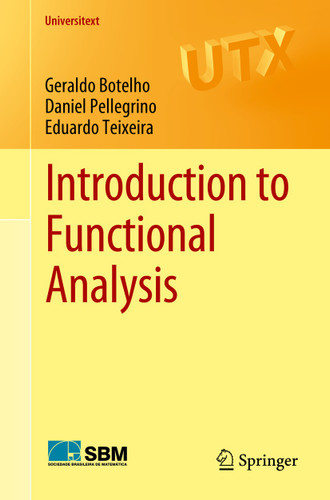 Introduction to Functional Analysis (Universitext) book cover by Geraldo Botelho, Daniel Pellegrino, Eduardo Teixeira
