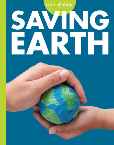 Curious about Saving Earth book cover by Amy S. Hansen