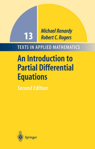 An Introduction to Partial Differential Equations (Texts in Applied Mathematics #13) book cover by Michael Renardy, Robert C. Rogers