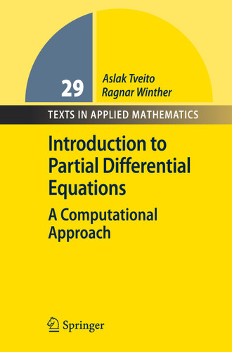Introduction to Partial Differential Equations: A Computational Approach (Texts in Applied Mathematics #29) book cover by Aslak Tveito, Ragnar Winther