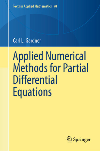 Applied Numerical Methods for Partial Differential Equations (Texts in Applied Mathematics #78) book cover by Carl L. Gardner