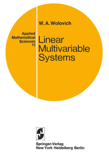 Linear Multivariable Systems (Applied Mathematical Sciences #11) book cover by W. A. Wolovich