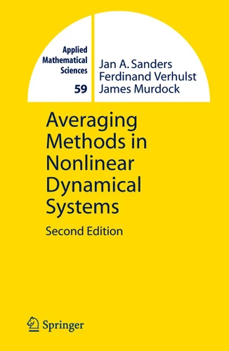 Averaging Methods in Nonlinear Dynamical Systems (Applied Mathematical Sciences #59) book cover by Jan A. Sanders, Ferdinand Verhulst, James Murdock