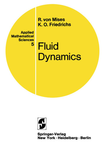Fluid Dynamics (Applied Mathematical Sciences #5) book cover by Richard Von Mises, Kurt O. Friedrichs