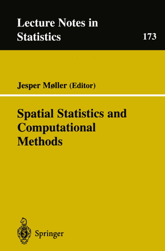 Spatial Statistics and Computational Methods (Lecture Notes in Statistics #173) book cover by 