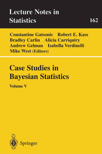 Case Studies in Bayesian Statistics: Volume V (Lecture Notes in Statistics #162) book cover by 
