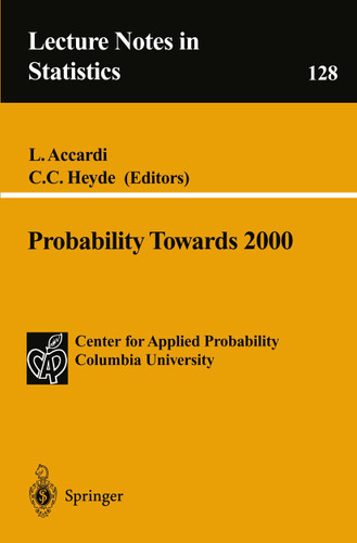 Probability Towards 2000 (Lecture Notes in Statistics #128) book cover by 