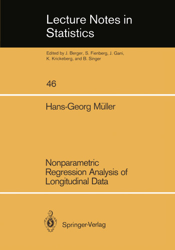 Nonparametric Regression Analysis of Longitudinal Data (Lecture Notes in Statistics #46) book cover by Hans-Georg Müller