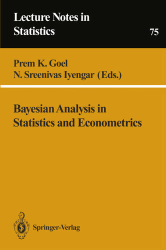 Bayesian Analysis in Statistics and Econometrics (Lecture Notes in Statistics #75) book cover by 