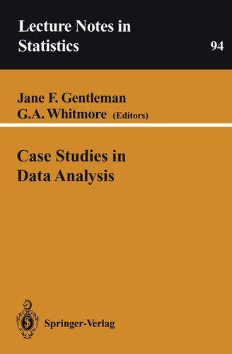 Case Studies in Data Analysis (Lecture Notes in Statistics #94) book cover by 