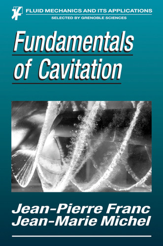 Fundamentals of Cavitation (Fluid Mechanics and Its Applications #76) book cover by Jean-Pierre Franc, Jean-Marie Michel